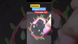 Cartoon Dragon Fruit Pancake Art #shorts