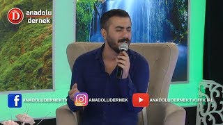 Cem Yolaçan - Hangi Dağın Ardındasın Sevdiğim ( Anadolu Dernek Tv ) !!