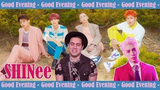 Intro to SHINee and Reaction to 'Good Evening'