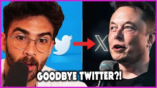 HasanAbi Reacts to Elon Mush rebranding Twitter to "X"