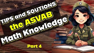 Boost Your ASVAB Score with These Math Knowledge Practice Problems pt 4