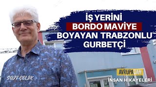 İş yerini bordo maviye boyayan Trabzonlu gurbetçi