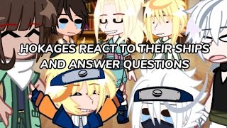 Past Hokages react to their ships and answer questions... ||2/2|| •Naruto x Gacha Club•