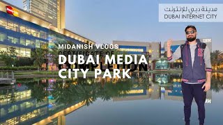 Unveiling the Oasis of Creativity: Dubai Media City Park | A Must-Visit Destination