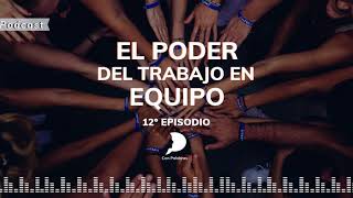 El poder del trabajo en equipo | Con Palabras | Episodio 12