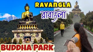 Sikkim Tour || Buddha Park of RAVANGLA || Ravangla Tour ||