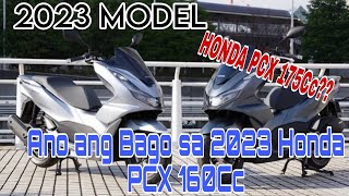 Ano ang Bago?? 2023 Model Honda PCX 160Cc, Usap usapan ngayon na may paparating na PCX 175.