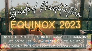 September Equinox Guided Meditation | Balance, Harmonize, Recalibrate