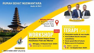 ✨HADIR DI BALI | WORKSHOP KEAJAIBAN SADAR NAPAS DAN TERAPI ENERGI✨