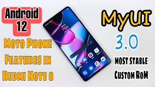 MotoUI MyUI 3.0 Android 12 for Redmi Note 8 | Covert Redmi phone into Moto Mobiles