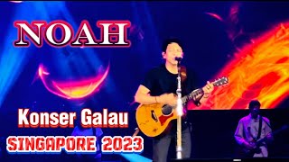 NOAH MEDLEY_Mimpi Sempurna,Taman Langit,Menghapus Jejakmu Live in Singapore 2023