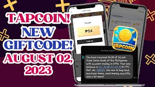 TAPCOIN NEW GIFTCODE [AUGUST 02, 2023]! FREE ₱54 Pesos GCASH REDEEM Na! | Libreng Kitaan 2023