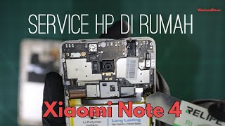 Cara Ganti Baterai & Conector Charger HP Xiaomi Note 4 Sendiri di Rumah