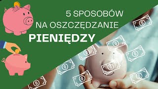 5 SPOSOBÓW NA OSZCZĘDZANIE w 2023 ROKU || ZARABIANIE W INTERNECIE