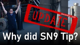 Why did SN9 fall over? update