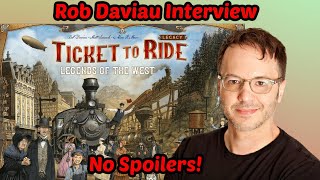 Rob Daviau Interview - Ticket to Ride Legacy - Legends of the West