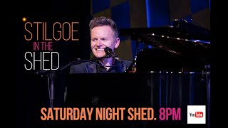 Stilgoe In The Shed - Episode 56: Saturday Night Shed