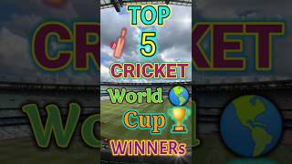 TOP 5 CRICKET WORLD CUP WINNERS #trending #viral #india #worldcup #cricket #shorts #reels