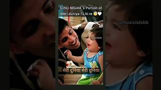 Meri duniya tu hi re 🎶 Sonu Nigam 's Portion ♥️ #shorts #viral #sonunigam #akshaykumar #bollywood