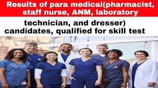 আহি গল Results para medical (pharmacist,staff nurse, ANM, laboratory technician and dresser)