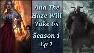 Awakening🔷And The Haze Will Take Us Season 1 Ep 1🔷Ozar/Dragan/Volot- Deter Reality🔷Romance Club