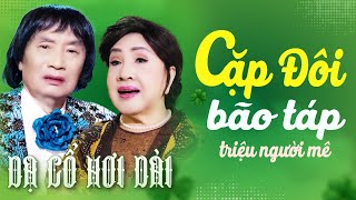 "Cặp Đôi Bão Táp" MINH VƯƠNG - LỆ THỦY Ca Cổ Hơi Dài 1000 Chữ 💚 DẠ CỔ HƠI DÀI NHẤT 💚 CA CỔ CẢI LƯƠNG