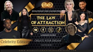 The Law of attraction- Celebrity & Billionaire edition