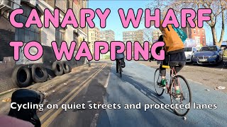 🚲 Cycling from Canary Wharf to Wapping the easy way