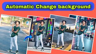 Auto Background Change Photo Editing || Automatic Change background App 2024