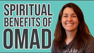 The Spiritual Benefits of Eating OMAD (One Meal A Day)