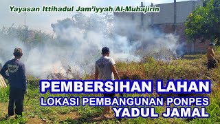 Pembersihan lahan di Tanah Wakaf Yadul Jamal