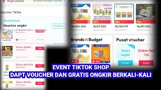 TIKTOK SHOP EVENT BESAR BESARAN GRATIS ONGKIR BERKALI-KALI DAN VOUCHER