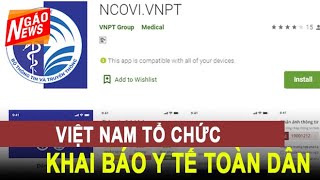 Tổ Chức Khai Báo Sức Khỏe Toàn Dân I NGÁO NEWS