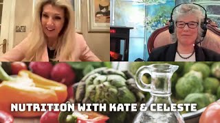 Kate & Celeste Talk Nutrition