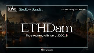 ETHDam 2024│Sunday - Day 3│Studio│Privacy and Security│Amsterdam