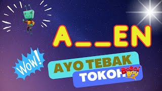 SERU ! TEBAK NAMA TOKOH KARTUN BOBOIBOY UNTUK BELAJAR ANAK-ANAK/PAUD/TK/SD. GAME BOBOIBOY !