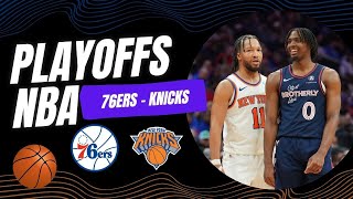 Previa Playoffs NBA: Knicks vs 76ers - Primera Ronda