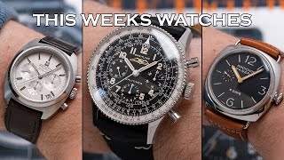 This Weeks Watches - Breitling Navitimer, Panerai 8 Days, Zenith El Primero & More [Episode 91]