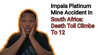 Impala Platinum Mine Tragedy | What Caused The Disaster | Mining Insight