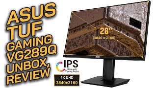 ASUS TUF Gaming VG289Q 28" UHD 4K Monitor Unboxing, versus TUF Gaming VG259Q 25" FHD Monitor