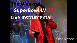 The Weeknd - Super Bowl LV (Live Instrumental) | Full Version