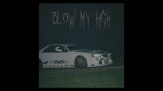 YUNG PSYCHO × Blow My High