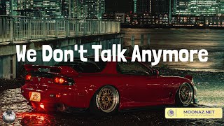 We Don't Talk Anymore - Charlie Puth (Lyrics Mix)| Metro Boomin, Miley Cyrus, Sia