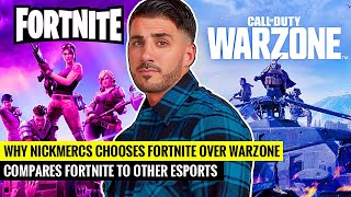 NICKMERCS Explains Why He Likes Fortnite Over Warzone & Compares Fortnite SKILL GAP to Other Esports