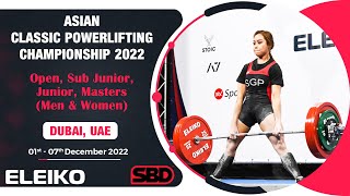 Asian Classic Powerlifting Championship 2022 - Women 76kg, 84kg & 84+kg All age groups