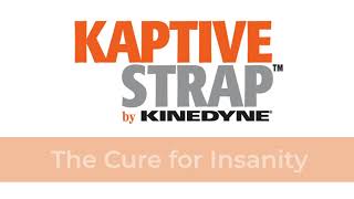 Kinedyne Kaptive Strap INSANITY