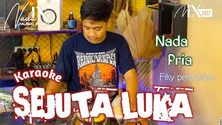 SEJUTA LUKA KARAOKE KOPLO - NADA PRIA (GERY MAHESA) - NADA9 -  JANDHUT - FIKY - JERNIH + LIRIK LAGU