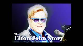 The Elton John Story