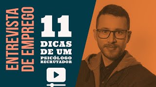 COMO PASSAR EM UMA ENTREVISTA DE EMPREGO? 11 DICAS INFALÍVEIS PARA SER SELECIONADO PARA A VAGA!