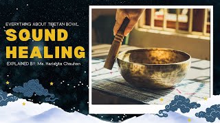 TIBETAN SOUND BOWL HEALING